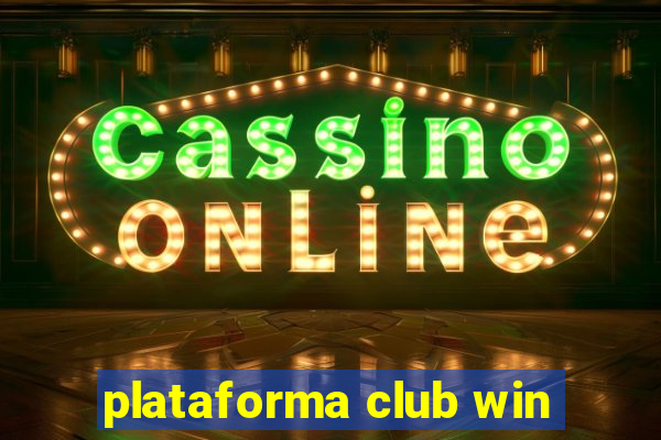 plataforma club win